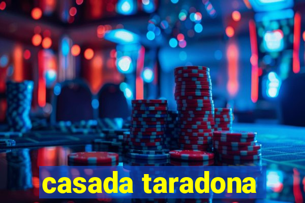 casada taradona